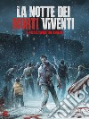 La notte dei morti viventi. Vol. 3: Piccoli segreti di famiglia libro