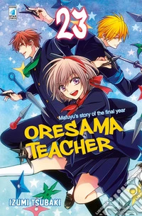 Oresama teacher. Vol. 23 libro