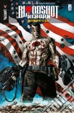 Bloodshot reborn. Vol. 5: Bloodshot U.S.A.