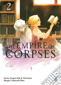 The empire of corpses. Vol. 2 libro
