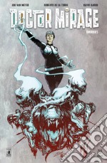 Doctor Mirage. Omnibus. Vol. 1