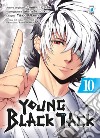 Young Black Jack. Vol. 10 libro di Tezuka Osamu Tabata Yoshiaki