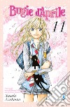 Bugie d'aprile. Vol. 11 libro di Arakawa Naoshi