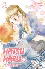 Hatsu Haru. La primavera del mio primo amore. Vol. 9 libro