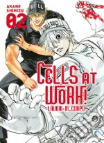 Cells at work! Lavori in corpo. Vol. 2 libro