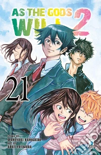 As the gods will 2. Vol. 21 libro