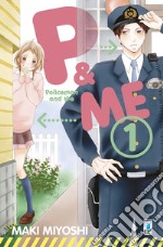 P&me. Policeman and me. Vol. 1 libro