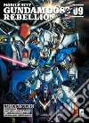 Rebellion. Mobile suit Gundam 0083. Vol. 9 libro di Natsumoto Masato Yatate Hajime Tomino Yoshiyuki