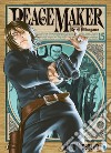 Peace maker. Vol. 15 libro di Minagawa Ryoji