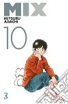 Mix. Vol. 10 libro di Adachi Mitsuru