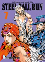 Steel ball run. Le bizzarre avventure di Jojo. Vol. 7 libro