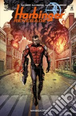 Harbinger renegade. Vol. 2: Massacro libro