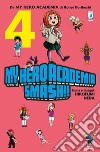 My Hero Academia Smash!!. Vol. 4 libro