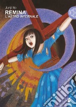 L'astro infernale. Remina libro