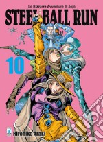 Steel ball run. Le bizzarre avventure di Jojo. Vol. 10 libro