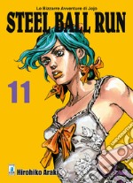 Steel ball run. Le bizzarre avventure di Jojo. Vol. 11 libro usato