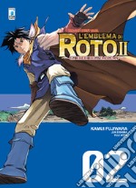 L'emblema di Roto II. Gli eredi dell'emblema. Dragon quest saga. Vol. 2 libro