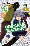 Oresama teacher. Vol. 24 libro