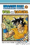 Dragon Ball side story. Vita da Yamcha libro di Toriyama Akira