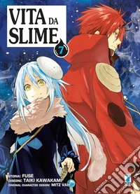 Vita da slime. Vol. 7