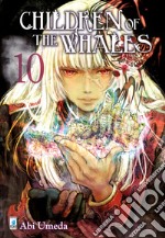 Children of the whales. Vol. 10 libro