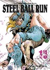 Steel ball run. Le bizzarre avventure di Jojo. Vol. 13 libro