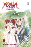 Yona la principessa scarlatta. Vol. 6 libro di Kusanagi Mizuho