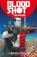 Bloodshot salvation. Vol. 3: Il libro delle rivelazioni libro