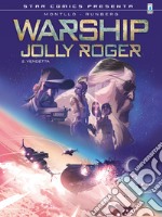 Warship Jolly Roger. Vol. 2: Vendetta libro