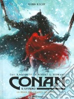 Conan il cimmero. Vol. 4: La figlia del gigante dei ghiacci