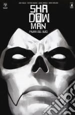 Shadowman. Nuova serie. Vol. 1: Paura del buio libro