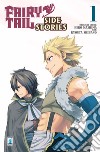 Fairy Tail. Side stories. Vol. 1 libro