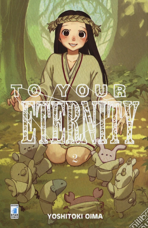 To your eternity. Vol. 2