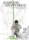 Starving anonymous. Vol. 2 libro di Mizutani Kengo Kuraishi Yu