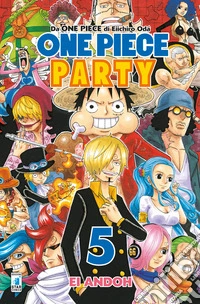 One piece party. Vol. 5 libro