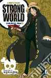 Strong world. Avventura sulle isole volanti. One piece film. Vol. 2 libro di Oda Eiichiro
