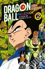 La saga dei cyborg e di Cell. Dragon Ball full color. Vol. 2 libro