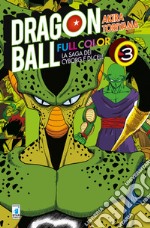 La saga dei cyborg e di Cell. Dragon Ball full color. Vol. 3 libro