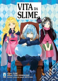 Vita da slime. Vol. 10
