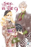 Un bacio a mezzanotte. Vol. 9 libro di Mikimoto Rin