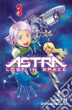 Astra. Lost in space. Vol. 3 libro