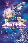 Astra. Lost in space. Vol. 3 libro