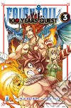 Fairy Tail. 100 years quest. Vol. 3 libro