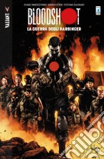 Bloodshot. Vol. 3: La guerra degli Harbinger libro