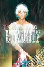 To your eternity. Vol. 7 libro