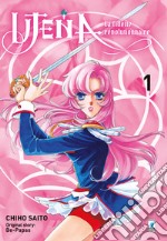 Utena. La fillette révolutionnaire. Nuova ediz.. Vol. 1