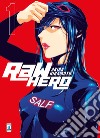 RaW Hero. Vol. 1 libro di Hiramoto Akira