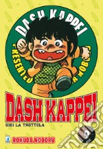 Dash Kappei. Gigi la trottola. Vol. 9 libro