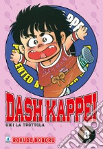 Dash Kappei. Gigi la trottola. Vol. 8 libro