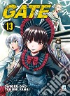 Gate. Vol. 13 libro di Yanai Takumi